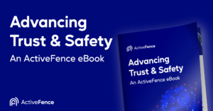 Cover of ActiveFence eBook titled 'Advancing Trust & Safety