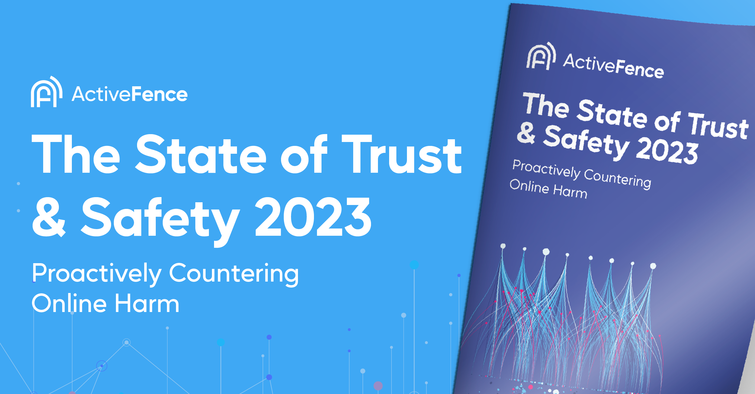 The State of Trust & Safety 2023 Report A Defining Moment ActiveFence