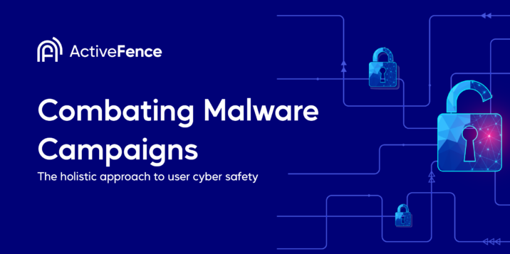 Banner for ActiveFence featuring the text 'Combating Malware Campaigns - The holistic approach to user cyber safety' with illustrations of locks and network connections on a blue background.