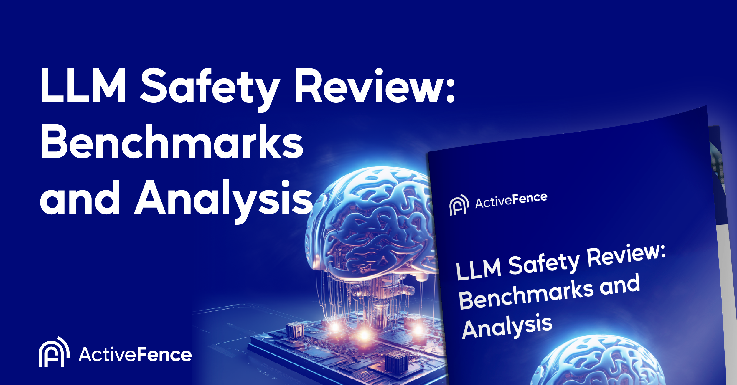 Cover of ActiveFence report titled 'LLM Safety Review: Benchmarks and Analysis' with an illustration of a brain connected to a circuit board.