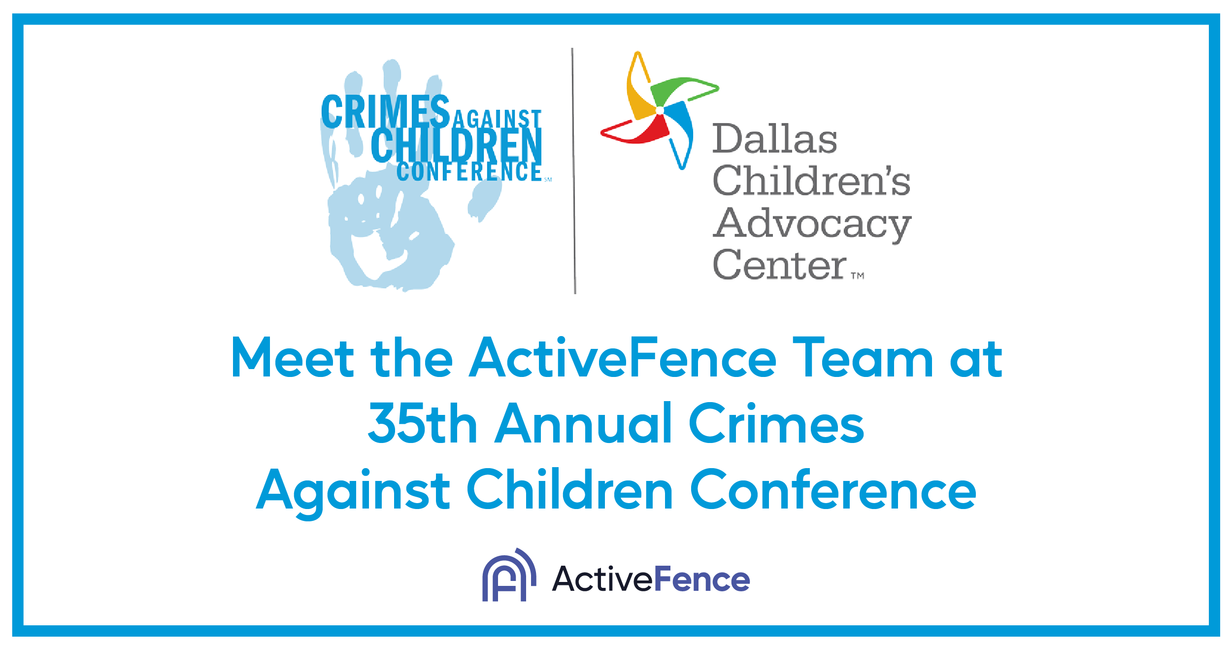 Promotional banner for the 35th Annual Crimes Against Children Conference, featuring the logos of the Dallas Children's Advocacy Center and ActiveFence.