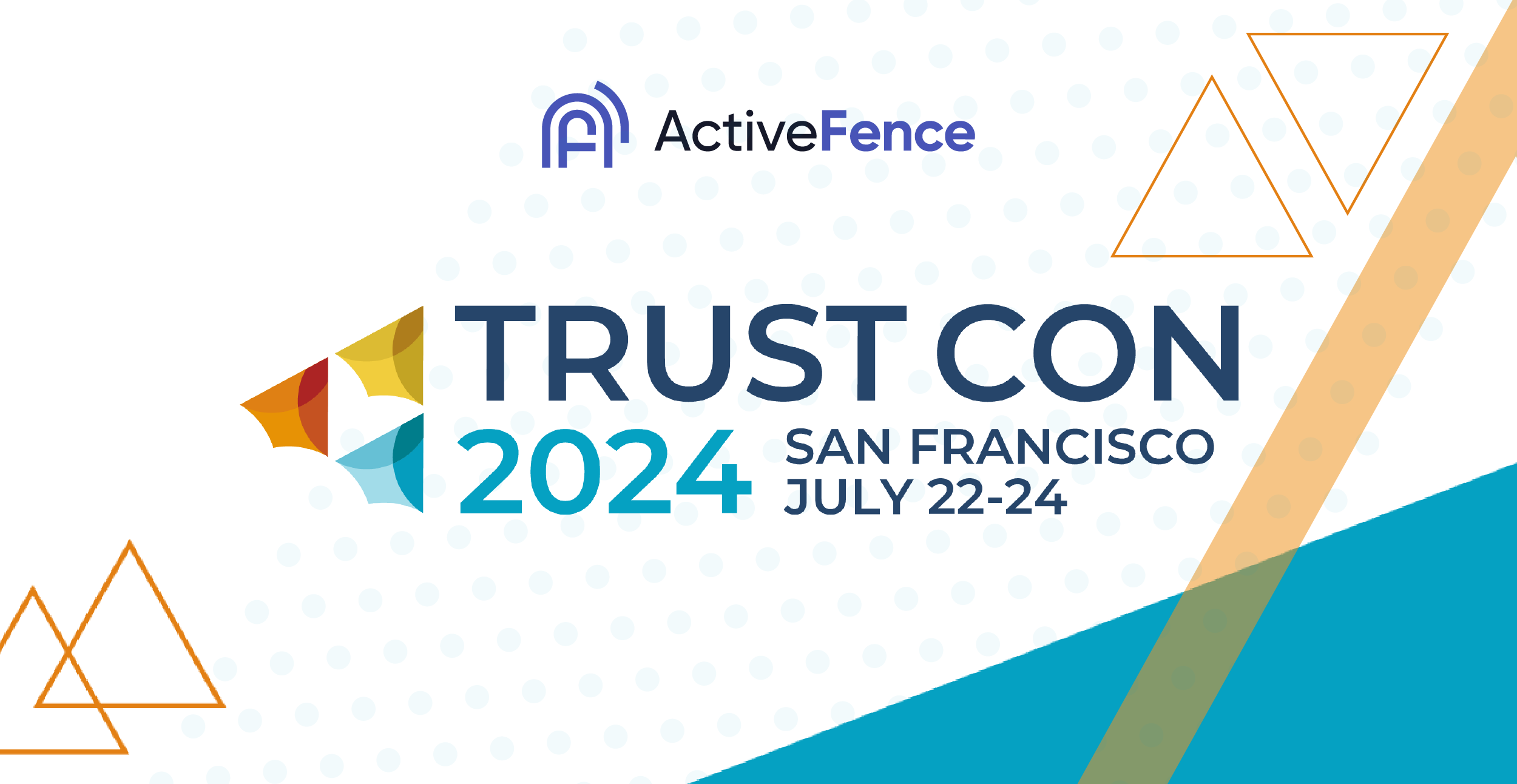 Banner for TrustCon 2024, hosted by ActiveFence in San Francisco from July 22-24, featuring geometric designs and a modern, colorful layout.