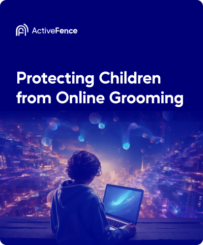 ActiveFence cover image for the report titled 'Protecting Children from Online Grooming' featuring a child looking at a laptop screen with a futuristic cityscape and digital elements in the background