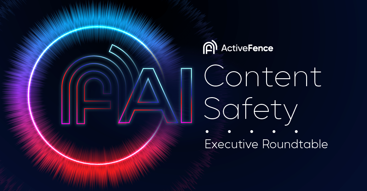 ActiveFence AI Content Safety Executive Roundtable event, with neon circular design.